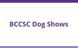 BCCSC Dog Shows
